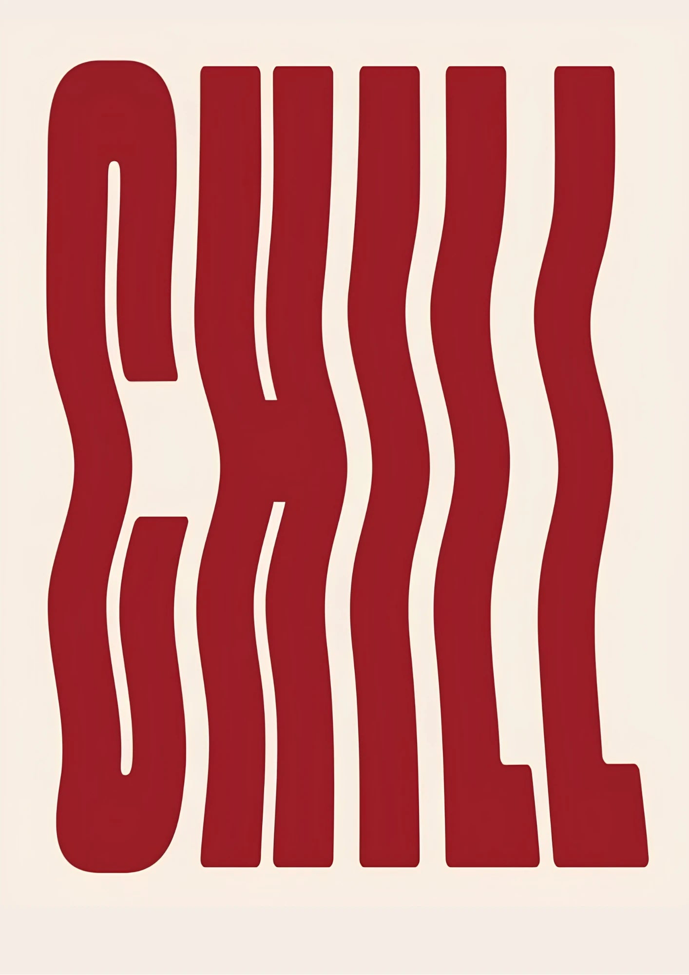 Chill Typography Poster – Aesthetic Wall Art