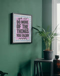 Do More of the Things You Enjoy – Digital Art Lahore
