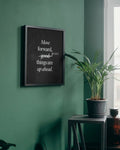 Move Forward Great Things Are Up Ahead Print – Digital Art Lahore