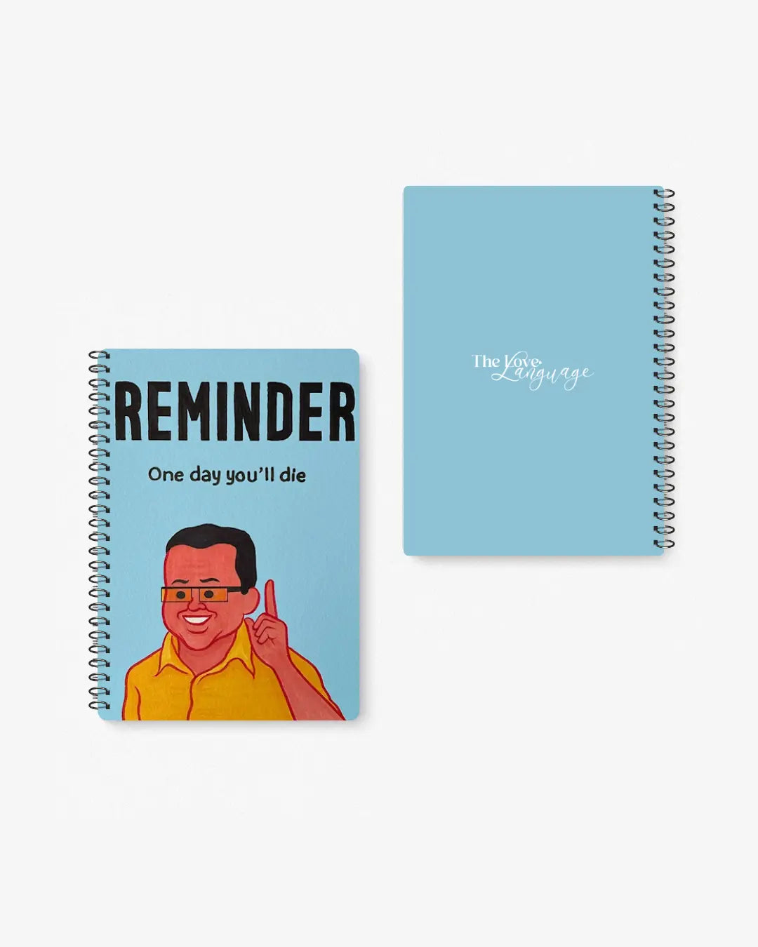 reminder one day you'll die funny meme A5 spiral notebook gift Pakistan – thelovelanguage.pk