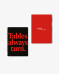 tables always turn bold red typography quote A5 spiral notebook diary Pakistan – thelovelanguage.pk